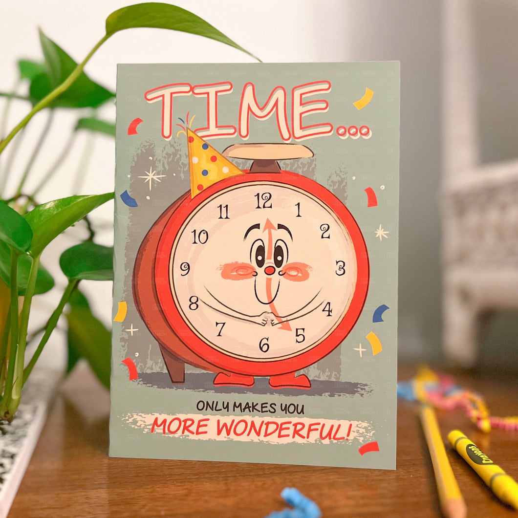 Printable Time Only Makes You More Wonderful Birthday Card (PDF & PNG)