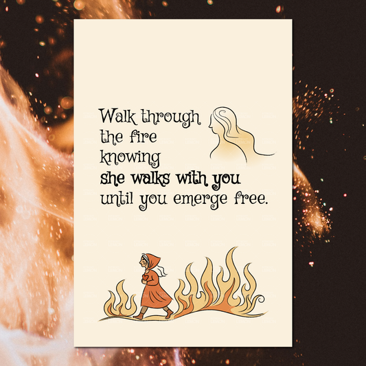 Walk Through the Fire – Mini Art Print