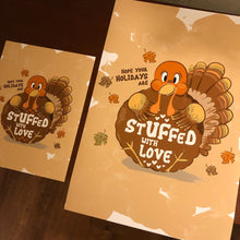 Load image into Gallery viewer, Stuffed with Love Thanksgiving Holiday Print
